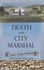 Death of the City Marshal - Old Los Angeles, #2
