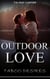Outdoor Love - Taboo Desires