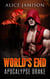 World's End Apocalypse Drake Book 1 - World's End, #1