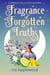 Fragrance of Forgotten Truths: A Serenity Falls Cozy Mystery - Serenity Falls