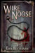 The Wire Noose - The Stalker Chronicles, #1