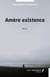 Amère existence - Roman