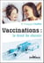 Vaccinations : le droit de choisir