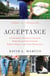Acceptance - A Legendary Guidance Counselor Helps Seven Kids Find the Right Colleges--and Find Themselves