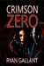 Crimson Zero - John Burke, #2