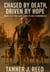Chased by Death, Driven by Hope - The Last Safe Place Chronicles, #2