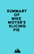 Summary of Mike Moyer's Slicing Pie