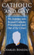 Catholic and Gay: My Journey into Roman Catholic Priesthood and Out of the Closet