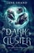 The Dark Cluster - The Darkling Duology, #2