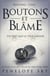 Boutons et blâme - Boutons, #5