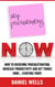 Stop Procrastinating Now