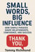 Small Words, Big Influence - Small Lead Into Big, #9