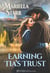 Earning Tia's Trust