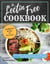 The Lectin Free Cookbook: Easy and Fast Lectin Free Recipes for Your Electric Pressure Cooker