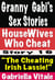Granny  Gabi's Dirty Sex Stories • HouseWives Who Cheat Story # 16 "The Cheating  Irish Lassie!"
