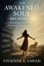 The Awakened Soul – Breaking Free - The Awakened Soul Series, #4