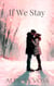 If We Stay