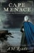 Cape Menace: A Mystery of Colonial America - Cape May Historical Mystery Collection, #1