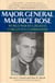 Major General Maurice Rose - World War II's Greatest Forgotten Commander