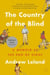 The Country of the Blind - A Memoir at the End of Sight