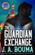 The Guardian Exchange - Order of Thaddeus, #14