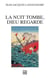 La Nuit tombe, Dieu regarde