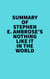 Summary of Stephen E. Ambrose's Nothing Like It In The World