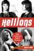 Hellions - Pop Culture's Rebel Women