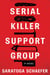Serial Killer Support Group - A Novel
