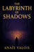 The Labyrinth of Shadows