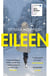 Eileen - Now a major film