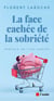 La face cachée de la sobriété