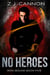 No Heroes - Iron Bound, #5
