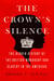 The Crown's Silence - The Hidden History of the British Monarchy and Slavery in the Americas