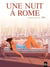 Une nuit à Rome - tome 1 - tome 1