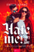 Hate me! That's the game! - Tout le temps avec toi - Romance Rock torride entre une fan et son idole inaccessible