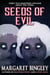 Seeds of Evil