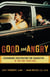 Good and Angry - Exchanging Frustration for Character...in You and Your Kids!