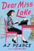 Dear Miss Lake - A Novel