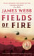 Fields of Fire - A Novel