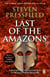 Last Of The Amazons - A superbly evocative, exciting and moving historical tale that brings the past expertly to life