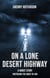 On A Lone Desert Highway, A Ghost Story - Greybeard the Ghost of 489, #0