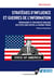 Stratégies d’influence et guerres de l’information - Propagande et diplomatie publique des États-Unis depuis la guerre froide