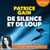 De silence et de loup