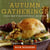 Autumn Gatherings - Casual Food to Enjoy with Family and Friends