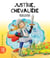 Justine, chevalière