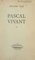 Pascal vivant