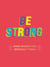 Be Strong - Kind Words for Difficult Times