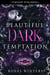 Beautiful Dark Temptation - Arcadia U, #1