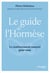 Le guide de l'hormèse - Le renforcement naturel pour tous